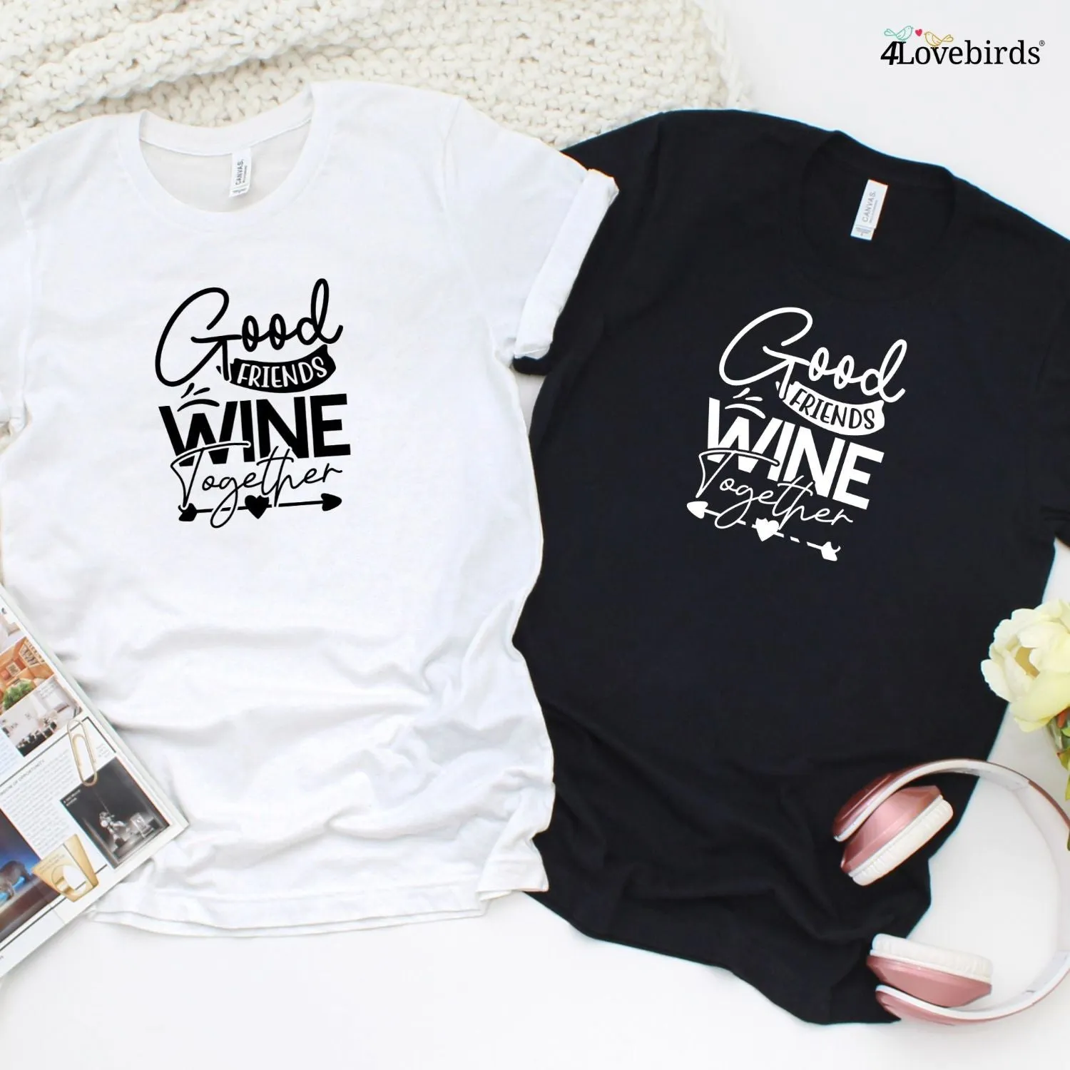 Wine Lover Matching Outfit Set - Good Friends Wine Together, Humorous Best Friend Gift